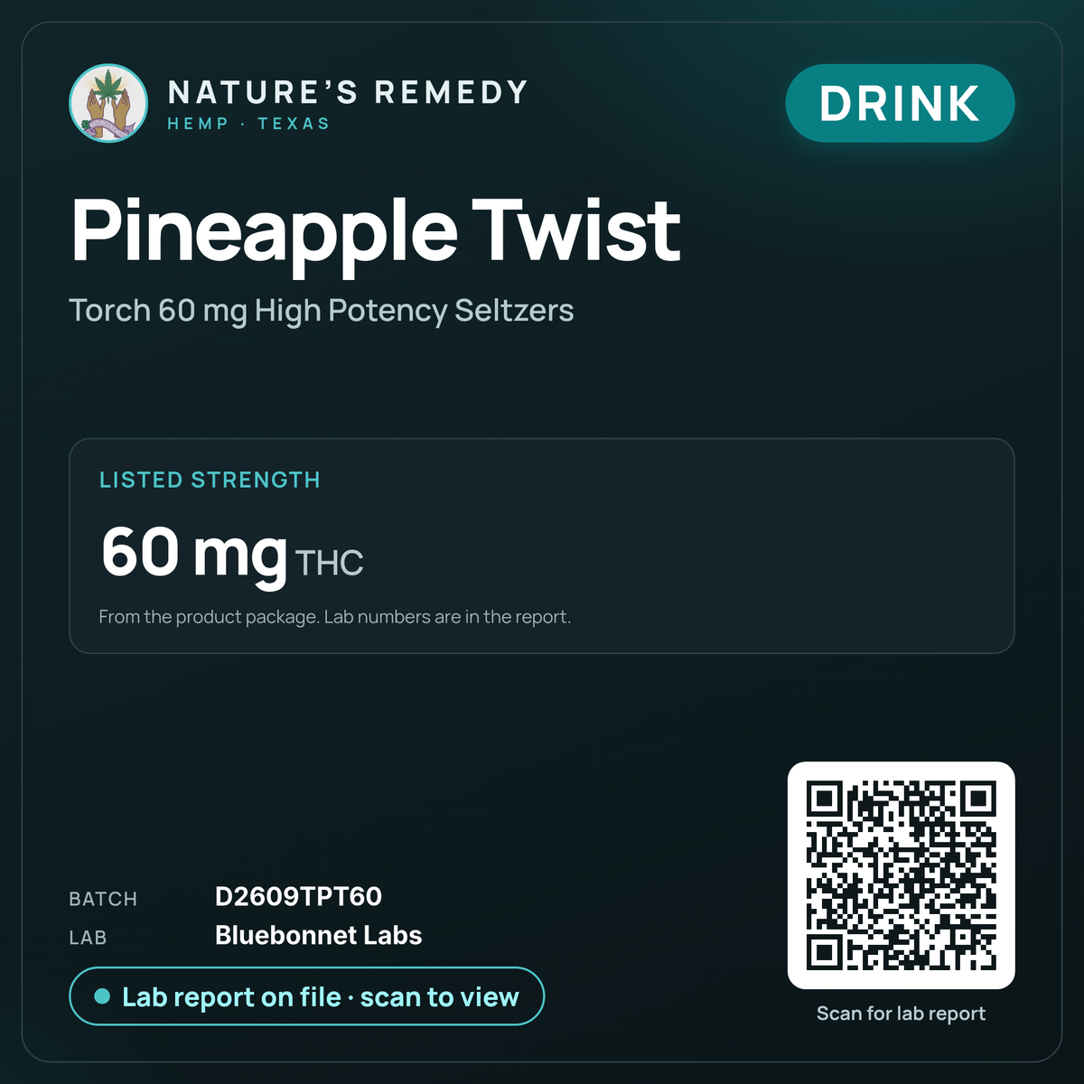 Nature's Remedy lab card: Pineapple Twist — Torch 60 mg High Potency Seltzers (Drink)
